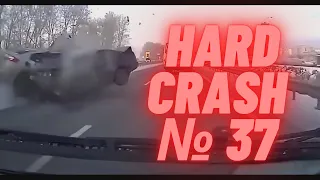 HARD CAR CRASHES / FATAL CAR CRASHES / FATAL ACCIDENT / SCARY ACCIDENTS - COMPILATION № 37