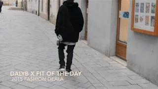 Dalyb (HAHA CREW) x FIT OF THE DAY 2015