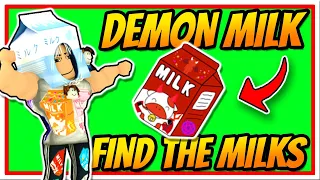 DEMON MILK! - Find the Milks 🥛 (Roblox)