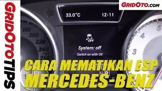 Cara Mematikan ESP Mercedes-Benz | How To | GridOto Tips