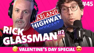 RICK GLASSMAN is back again to talk about LOVE and poetry on this Valentines style episode. #45