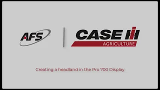 Creating a headland in the Pro 700 Display