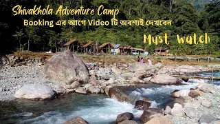 Shivakhola Tour Guide | Shivakhola Adventure Camp Review | Offbeat Place in North Bengal | 2023