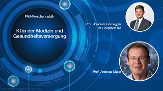 FAU-Forschungstalk: Prof. Andreas Maier "KI in der Medizin und Gesundheitsversorgung" [FAU Science]