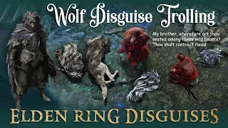 A Tarnished in WOLF's Clothing - (ELDEN RING DISGUISE TROLLING)