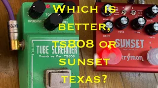 Which is better for TS808 or Sunset texas for Strymon Iridium Punch's booster?