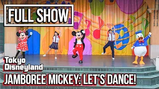 Jamboree Mickey: Let's Dance! Full Show - Tokyo Disneyland