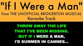 "If I Were a Man" from The Unofficial Bridgerton Musical - Karaoke Track with Lyrics on Screen