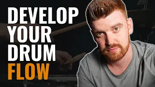 How To Develop Flow On The Drums