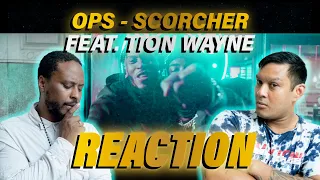 Why is this song FIRE! Scorcher Feat Tion Wayne - Ops | REACTION - Drink and Toke