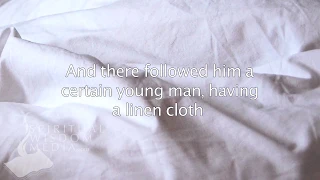 Mark 14:51 - And there followed him a certain young man, having a linen cloth - Bible Verses