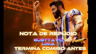 Gusttavo Lima | Nota De Repúdio & Termina Comigo Antes ( Ao Vivo em Guarajúba 2022 )