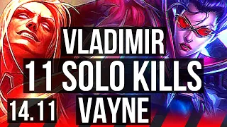 VLADIMIR vs VAYNE (TOP) | 11/0/1, 11 solo kills, Legendary, 1100+ games | KR Diamond | 14.11