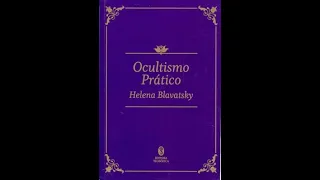 Ocultismo Práctico - Helena Petrovna Blavatski