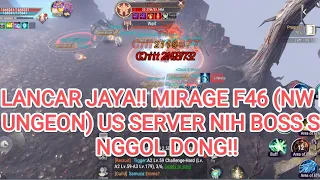 Perfect World Mobile - Mirage Party F46 (NW Dungeon) no die!!!