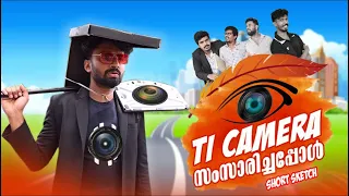 TI CAMERA സംസാരിച്ചപ്പോൾ 😅|SHORT COMEDY|