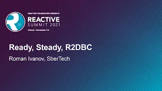 Ready, Steady, R2DBC - Roman Ivanov, SberTech
