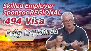Regional Employer Sponsored Visa, Subclass 494 - FULLY Explained