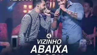 Gustavo Lima & Rogério Ferrari - VIZINHO ABAIXA  O SOM