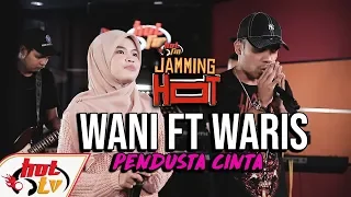 Wani ft Waris - Pendusta Cinta (LIVE) - Akustik Hot - #HotTV