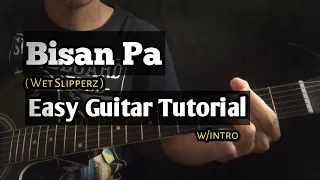 Bisan Pa by Wet Slipperz Easy Guitar Tutorial