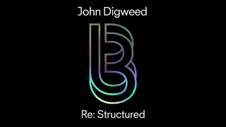 John Digweed - Re:Structured (ReStructures Continuous Mix) [Official Audio]