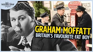 Graham Moffatt: Britain's Favourite Fat Boy