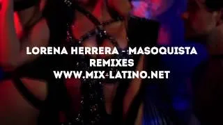Lorena Herrera - Masoquista - Remixes
