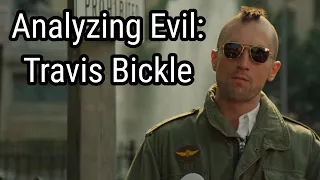 Analyzing Evil: Travis Bickle From Taxi Driver