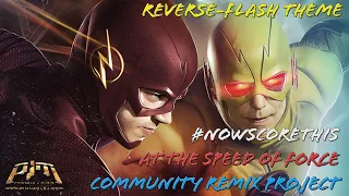 #NowScoreThis (Reverse-Flash Theme) | At the Speed of Force Trap Remix Project Short Tutorial