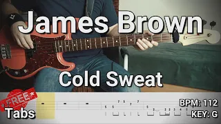 James Brown - Cold Sweat (Bass Cover) Tabs