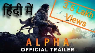 ALPHA TRAILER IN HINDI - FAN MADE - DiP