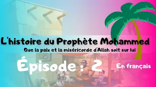 l'histoire du Prophete (saws) en francais dessin animé - épisode 2