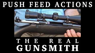 Push Feed Actions – The Real Gunsmith