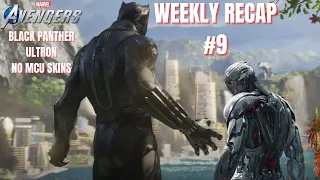 NO MORE MCU SKINS | BLACK PANTHER + ULTRON THIS SUMMER? MARVEL'S AVENGERS WEEKLY RECAP #9