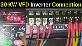 3 Phase VFD Inverter Connection with 3 Phase Motor ✅ || 30 KW Invt Inverter Connection