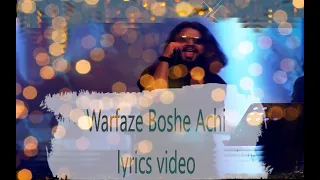 Warfaze Boshe Achi  lyrics video