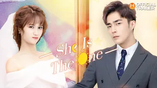 🔥Official Trailer🔥Will you in love with me?! | She is the One (Tim Pei, Li Nuo) | 全世界都不如你
