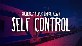 YoungBoy Never Broke Again - Self Control (Lyrics)