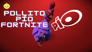 ¡Pollito Pío Versión Fortnite!