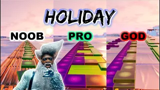 Lil Nas X - HOLIDAY - Noob vs Pro vs God (Fortnite Music Blocks)