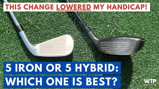 SHOULD YOU USE A 5 IRON OR 5 HYBRID? Getting This Club Right Could Lower Your Handicap!