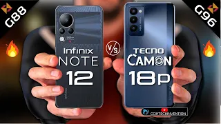 Infinix Note 12 vs Tecno Camon 18p Camera | Body | AnTuTu | Benchmark | Display | Comparison