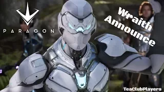 Paragon: New Hero Wraith Announce | Новый Герой Призрак/Фантом