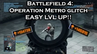 Battlefield 4 - Operation Metro glitch [EASY LVL UP!!]