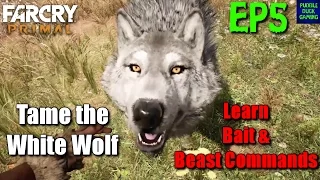 Far Cry Primal Tame the White Wolf EP5 | Walkthrough Gameplay PS4