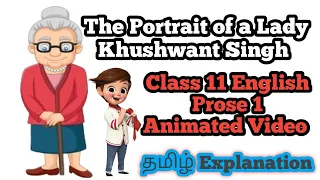 A Portrait Of A Lady (Tamil Animated Video) - Khushwant Singh Class 11 CBSE