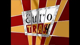 Eurotrash (1993) Upscaled First Episode