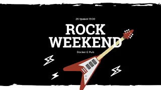 Rock Weekend May 2024