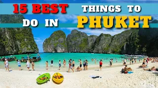 THE 15 BEST Things to Do in Phuket – 2024